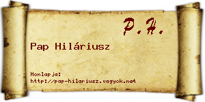 Pap Hiláriusz névjegykártya